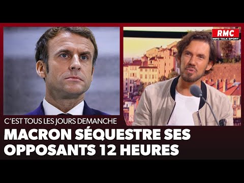 Macron séquestre ses opposants pendant 12 heures