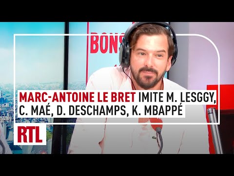 Marc-Antoine Le Bret imite Mac Lesggy, Christophe Maé, Kylian Mbappé et Didier Deschamps