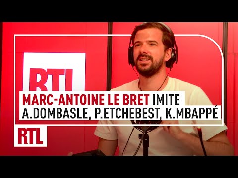 Marc-Antoine Le Bret imite Arielle Dombasle, Philippe Etchebest, Kylian Mbappé, Zinédin Zidane…