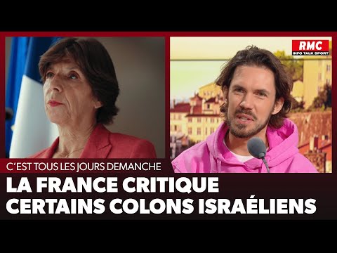 Arnaud Demanche : La France critique certains colons israéliens