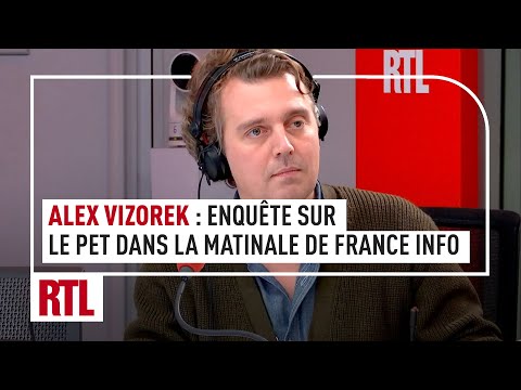 Alex Vizorek enquête sur le pet entendu sur France Info