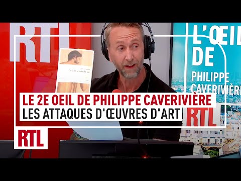 Les attaques d’œuvres d’art : le 2e Oeil de Philippe Caverivière