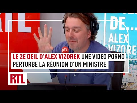 Une vidéo porno perturbe la réunion d’un ministre : le 2e Oeil d’Alex Vizorek