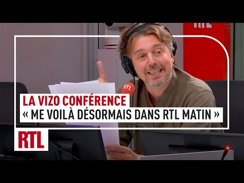 La Vizo Conférence : « me voilà désormais dans RTL matin »