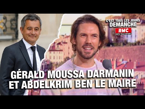 ARNAUD DEMANCHE : GÉRALD MOUSSA DARMANIN ET ABDELKRIM BEN LE MAIRE