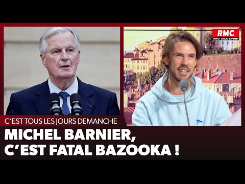 Arnaud Demanche : Michel Barnier, C’est Fatal Bazooka !