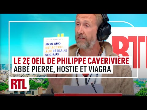 Abbé Pierre, hostie et viagra : le 2e Oeil de Philippe Caverivière