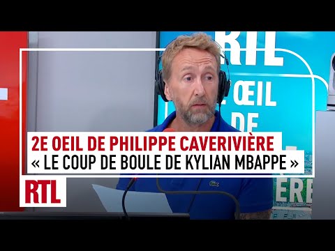 « Le coup de boule de Kylian Mbappe » : Le 2e Œil de Philippe Caverivière