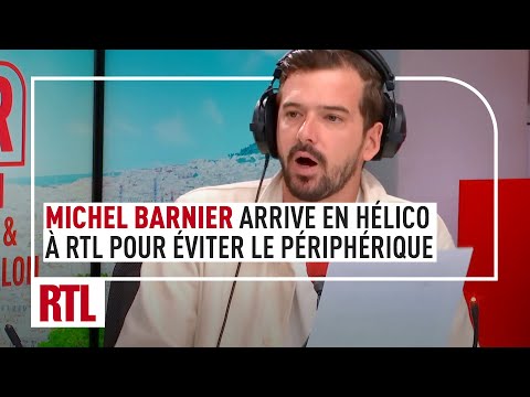 Michel Barnier arrive en hélicoptère à RTL pour éviter le périphérique