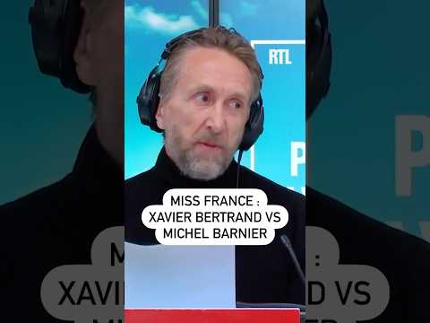 Election Miss France : Xavier Bertrand face à Michel Barnier 🤣