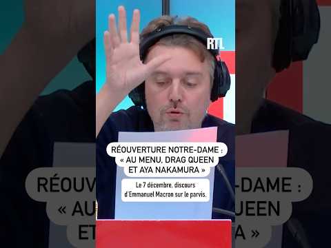 Réouverture de Notre-Dame : « Drag Queen déguisées en bonne soeur, Aya Nakamura chantera… » 🤣🤣