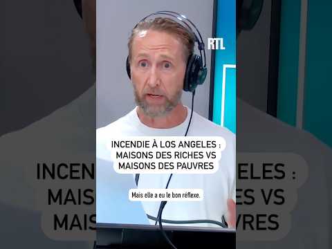 🧯🔥 « Incendies à Los Angeles : maisons des riches VS maisons des pauvres »