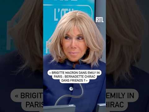 📺 « Brigitte Macron dans Emily in Paris : Bernadette Chirac dans Friends ? »