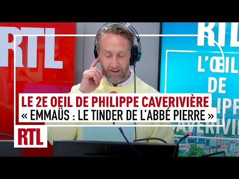 « On a découvert qu’Emmaüs, c’était le Tinder de l’abbé Pierre » (le 2e Œil de Philippe Caverivière)